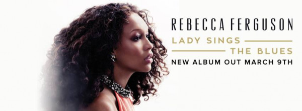Album Review Lady Sings The Blues Rebecca Ferguson Insanity Radio 1032fm 